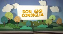 Don Gigi consiglia – Terza puntata