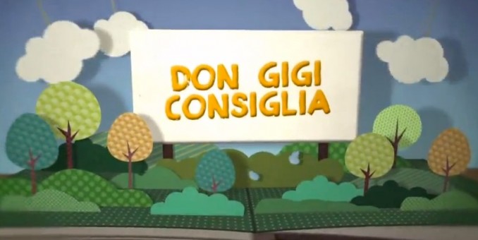 Don Gigi consiglia – sesta puntata